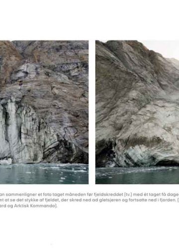 For blot et år siden skete en dramatisk naturkatastrofe i den normalt smukke og fredelige Dickson Fjord i det østlige Grønland. foto: Arktisk Kommando og fotograf S Rysgaard