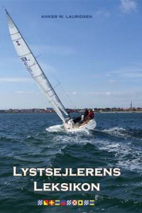 Maritimt leksikon af skibsingeniør Anker W. Lauridsen.  Ill.: Lystsejlernes leksikon fra forlaget Nordenvinden