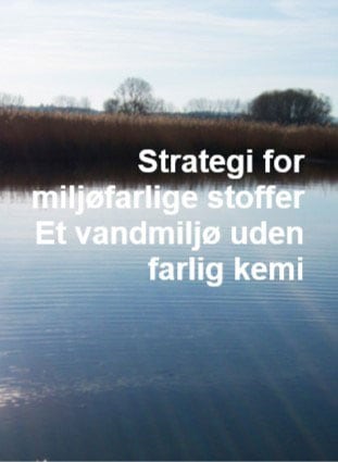 Read more about the article Danmarks vandmiljø er under pres af miljøfarlige stoffer